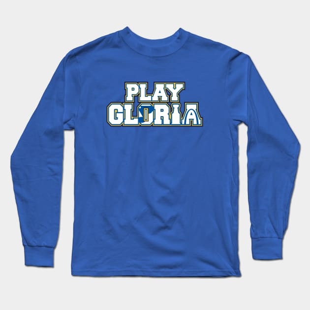 Play Gloria (Away) Long Sleeve T-Shirt by Americo Creative